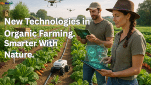 New Technologies in Organic Farming